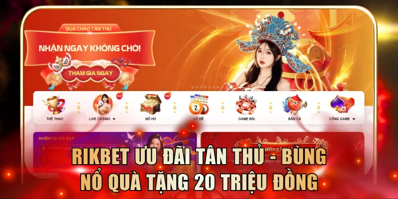 Rikbet ưu đãi tân thủ